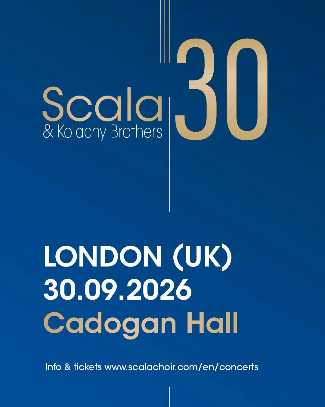 Blue tour poster reading Scala and Kolacny Brothers 30, London UK, 30.09.2026, Cadogan Hall